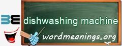 WordMeaning blackboard for dishwashing machine